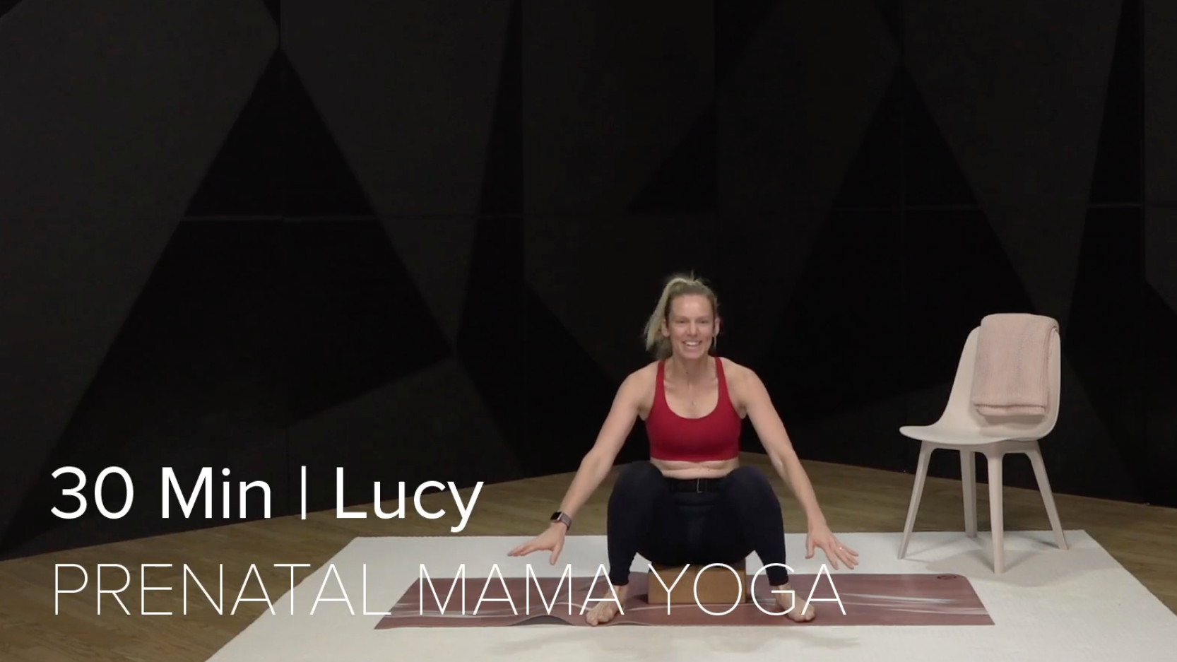 16- PRENATAL YOGA WITH LUCY (30 MIN)