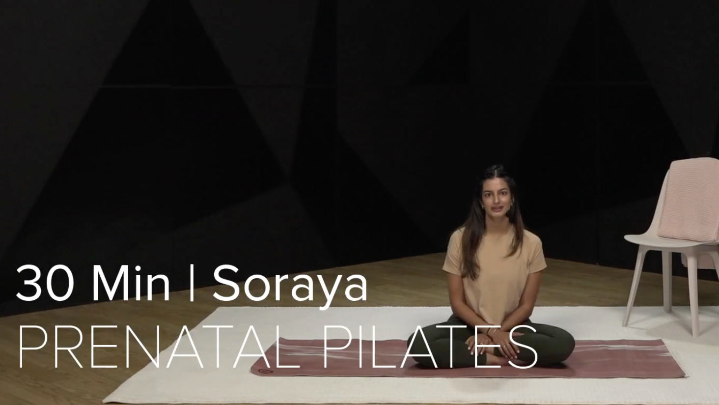 07- PRENATAL PILATES WITH SORAYA (30 MIN)