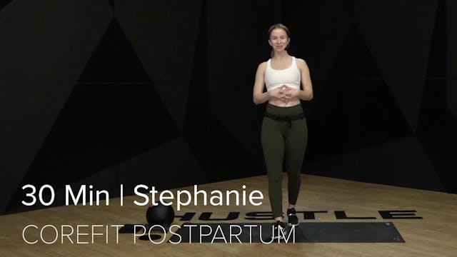 03- CORE FIT POSTPARTUM WITH STEPHANI...