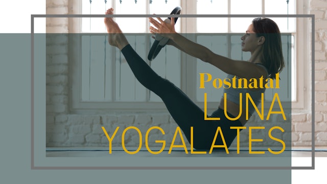 Postnatal LUNA Yogalates