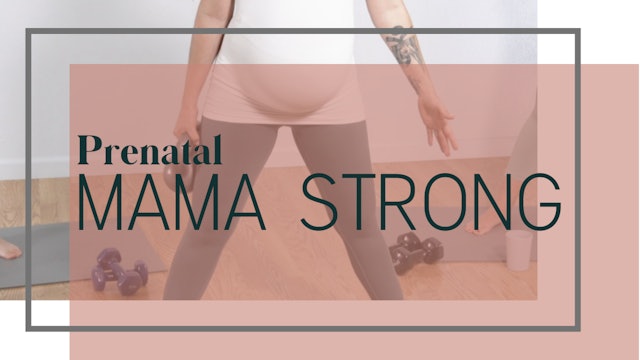 Prenatal Mama Strong