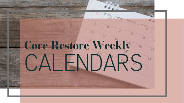Core Restore Week 1 Calendar