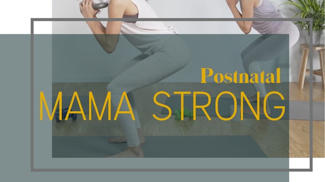 Postnatal Mama Strong