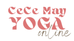 CeCe May Yoga Online