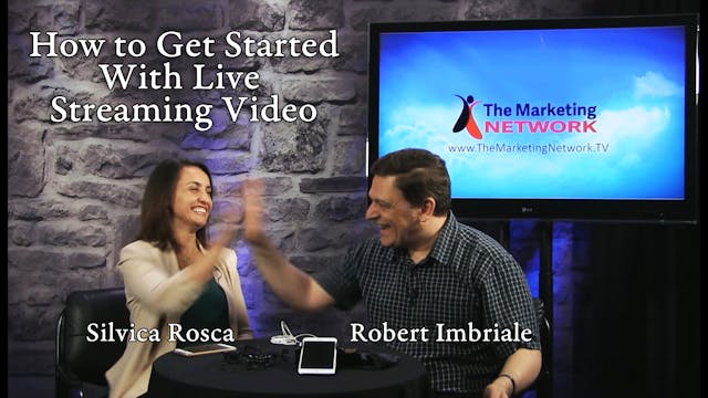How to Get Started with Live Streaming Video - Silvica Rosca and Robert Imbriale