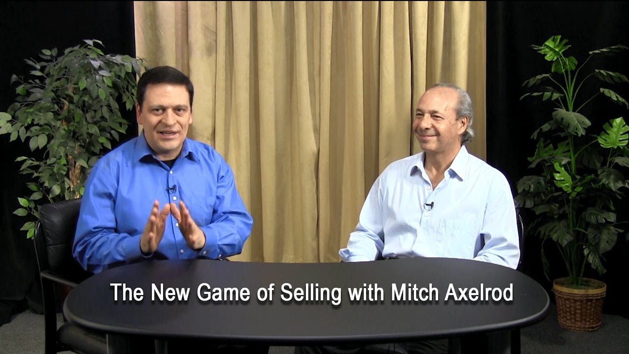 The New Game of Selling with Mitch Axelrod