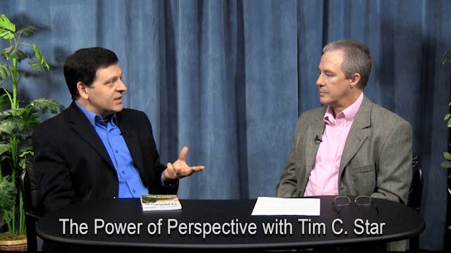 The Power of Perspective with Tim C. Star