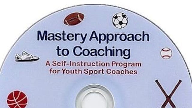 5 - Mastery Approach to Coaching