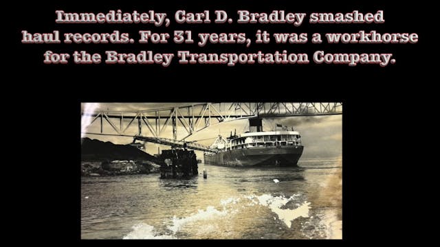 The Men Long Forgotten - Sinking of Carl D. Bradley