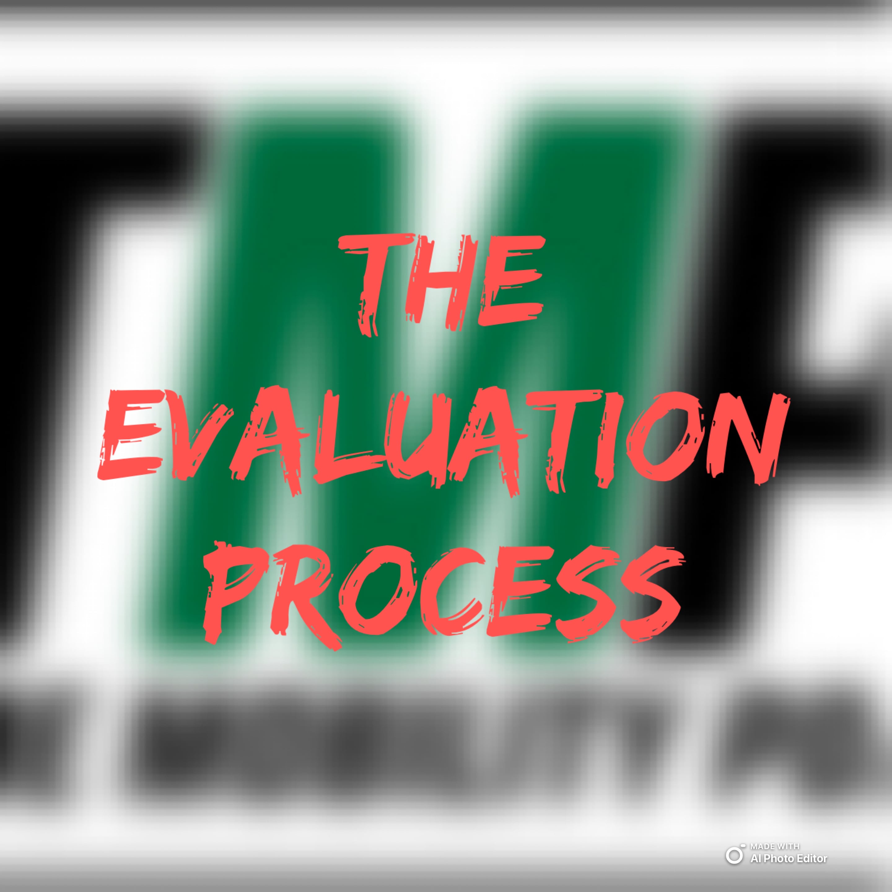 Evaluation process