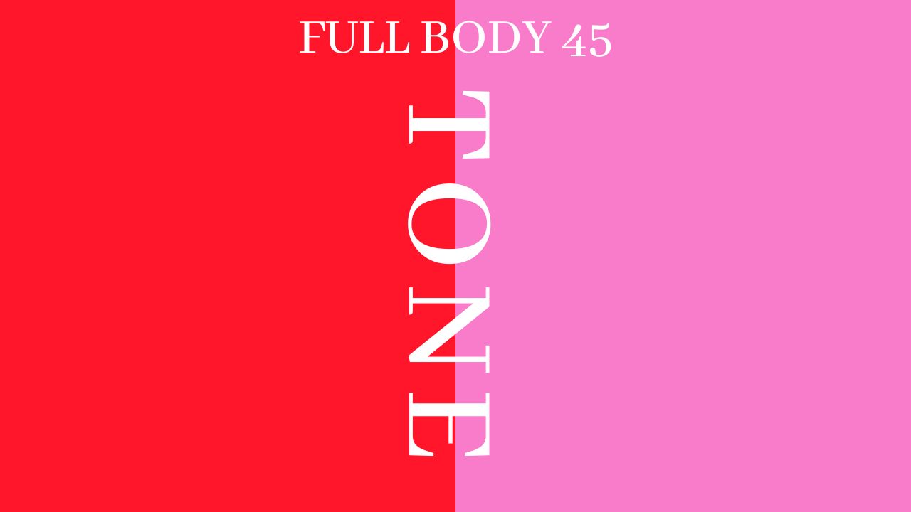 FULL BODY 45
