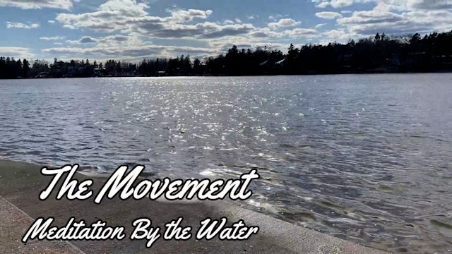 Meditation by the Water (All Levels) *9 Minutes*