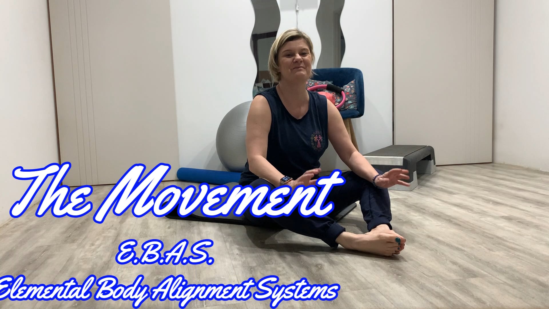 EBAS - Elemental Body Alignment System (All Levels) *40 Minutes*