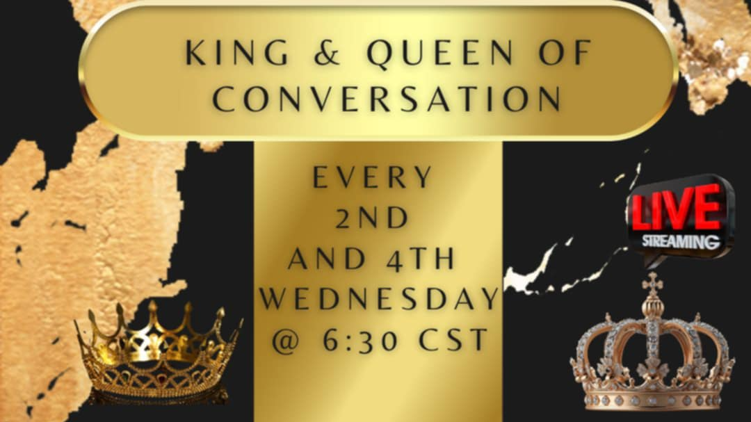 King & Queen of Conversation