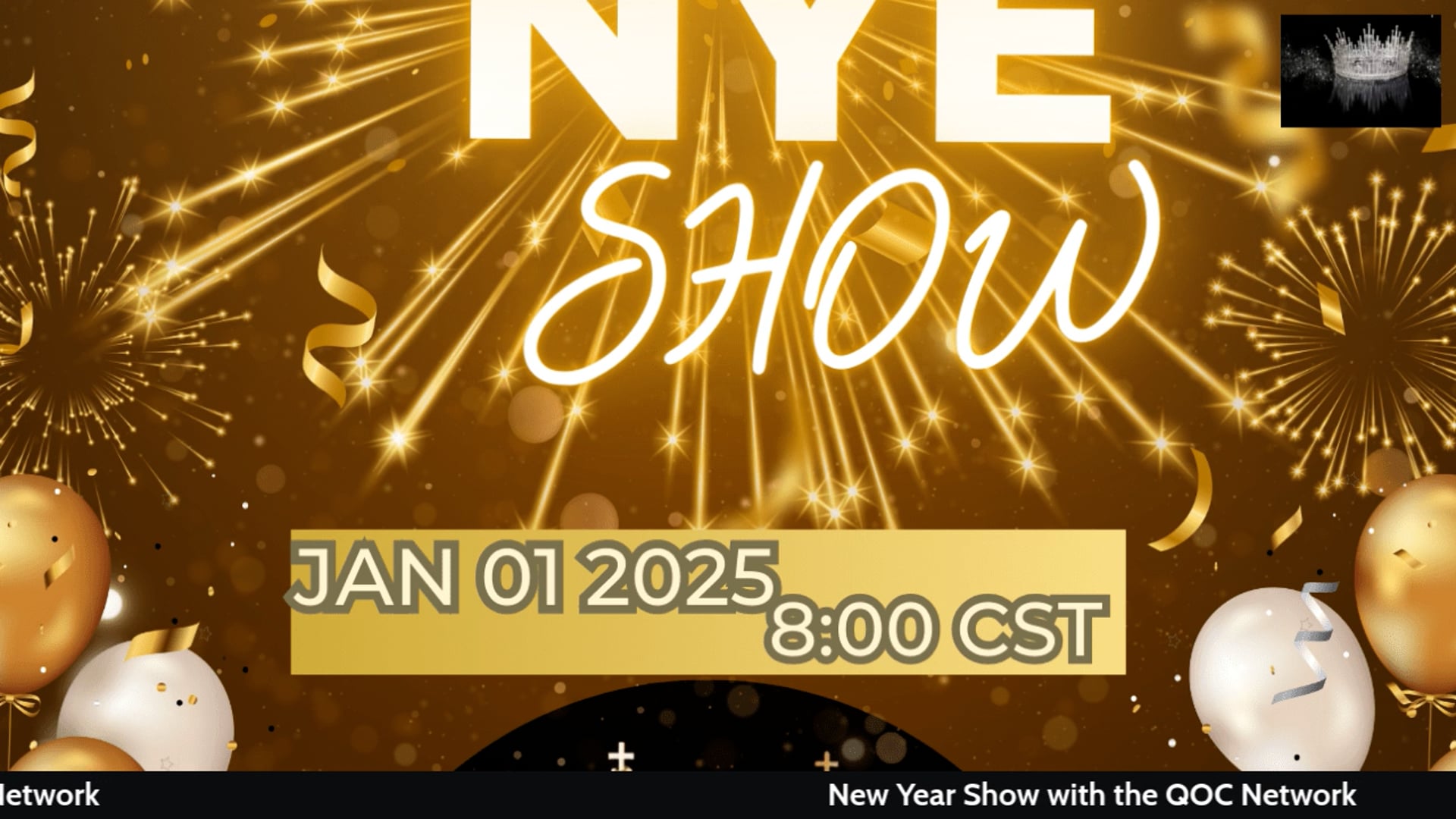 THE  2025 NYE SHOW WITH THE QOC NETWORK