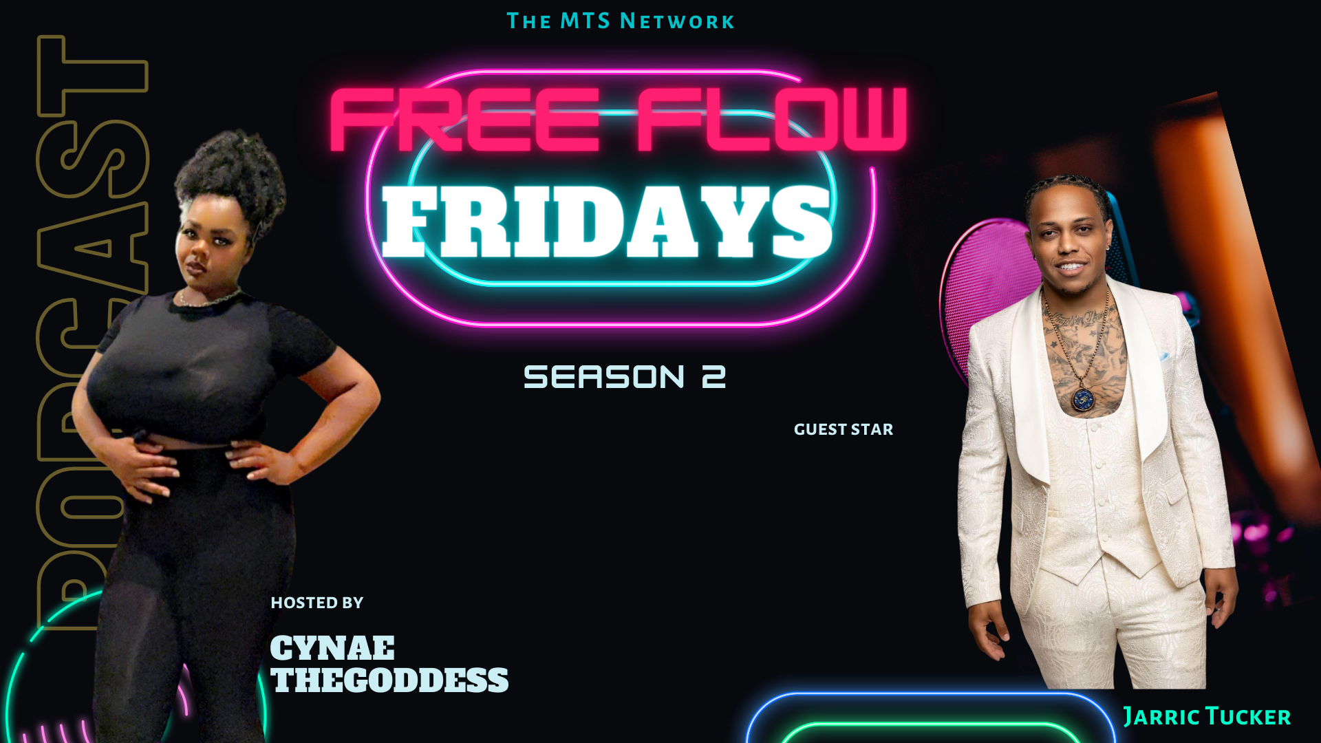 Free Flow Fridays With Jarric Tucker