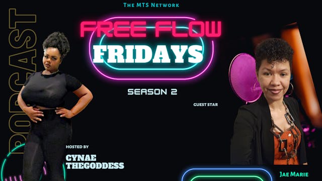 Free Flow Fridays With JaeMarie