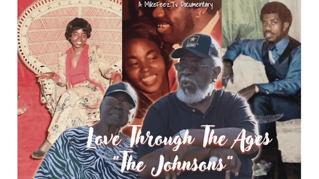 "Love Through The Ages"(The Johnson’s)