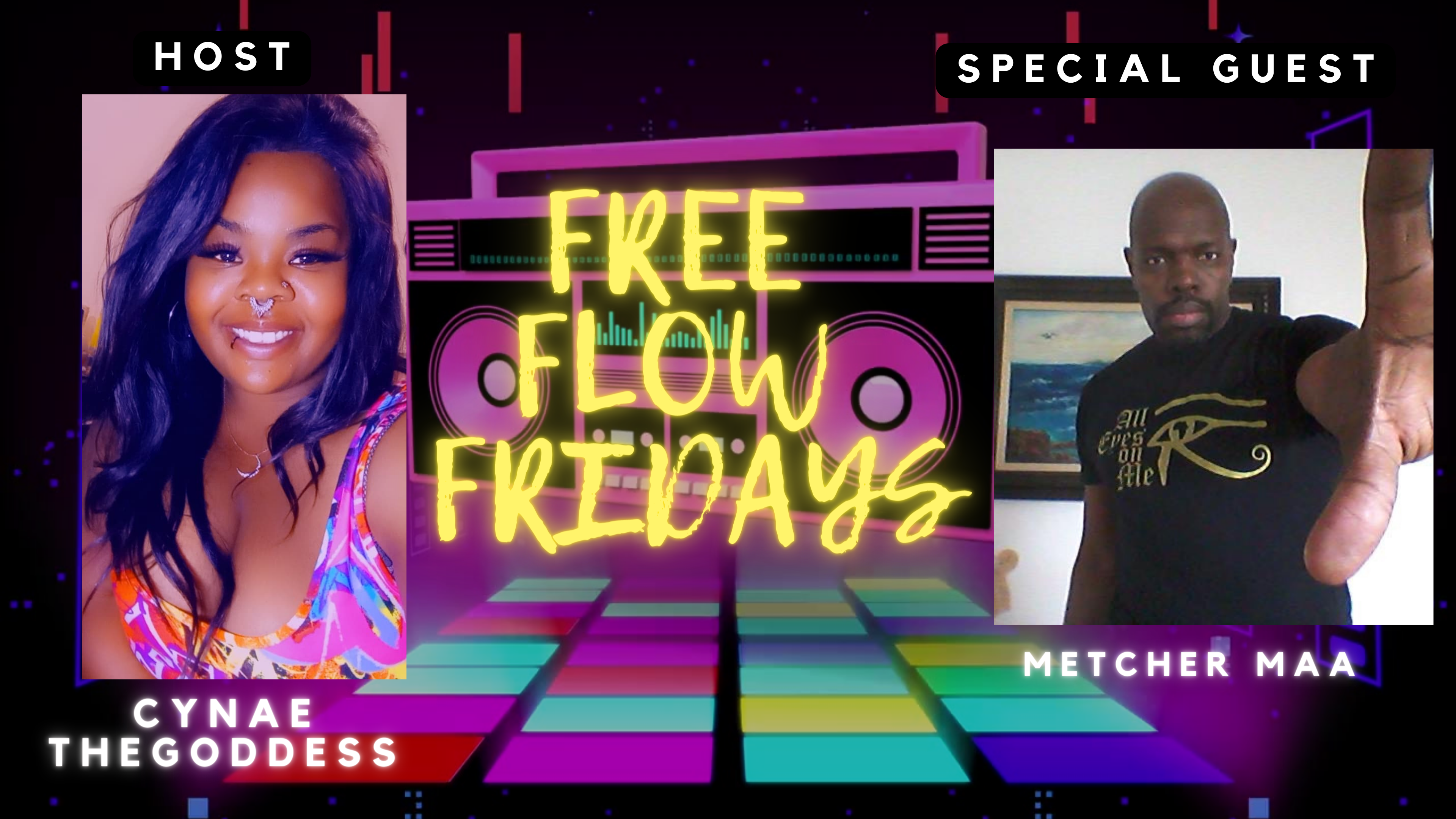 Free Flow Friday with Metcher Maa