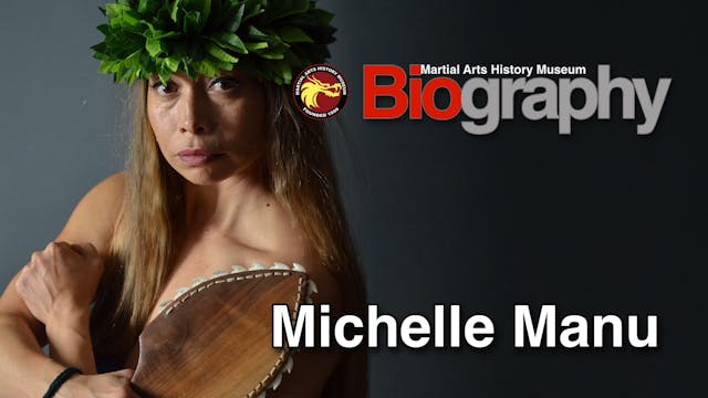 Biography: Michelle Manu