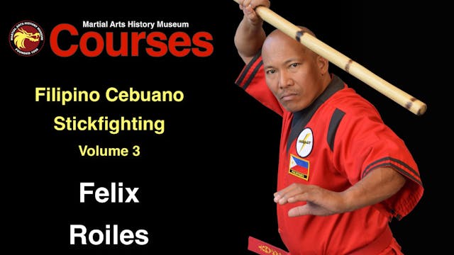 Courses: Filipino Cebuano Stickfighting Volume 3