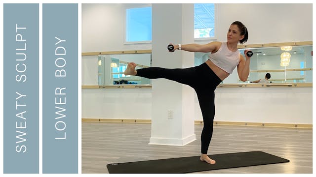 05/18/20: Sweaty Sculpt + Lower Body