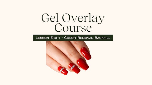 Gel Overlay Course - Lesson 8