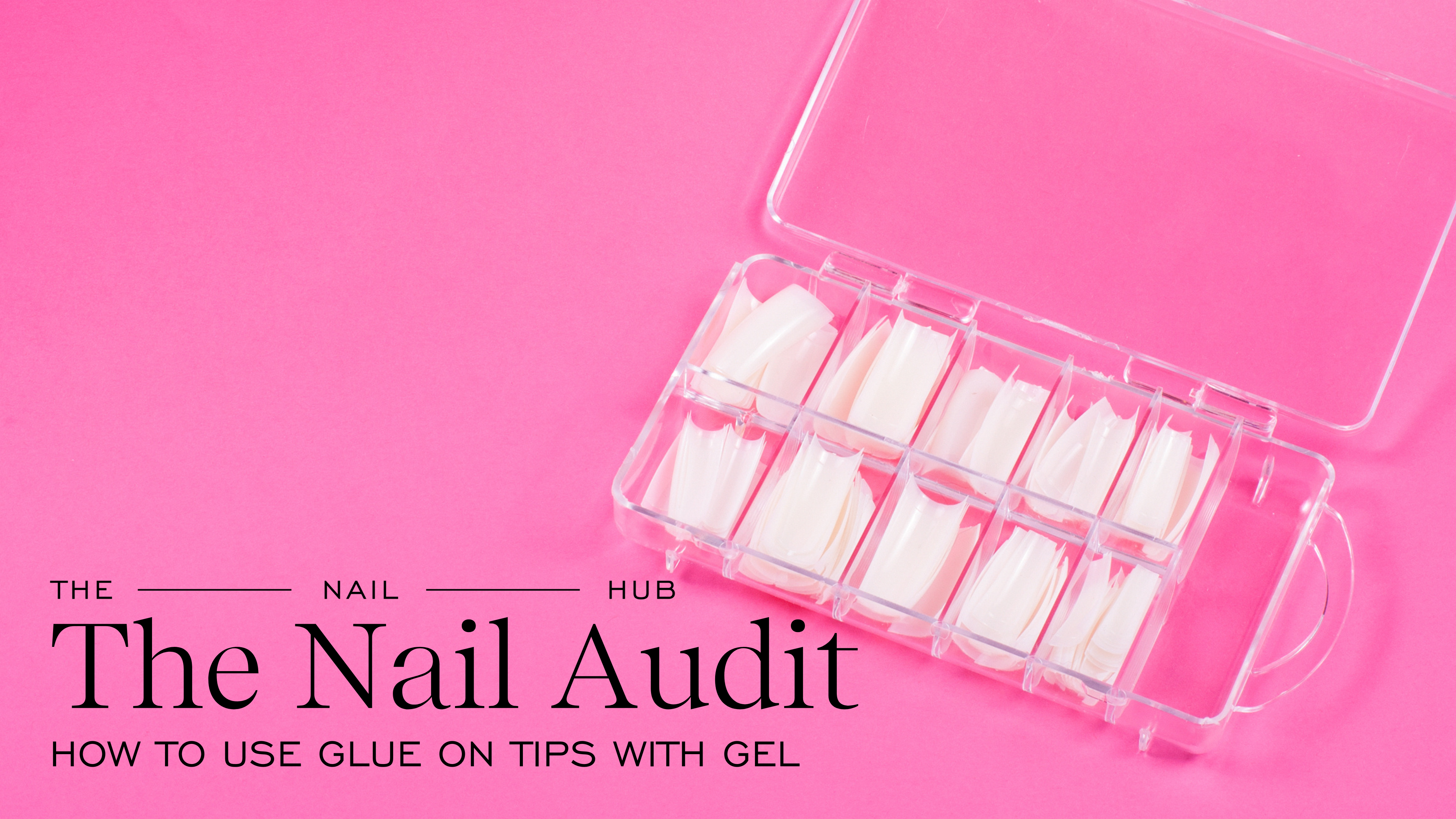 How To Use Tips with Gel