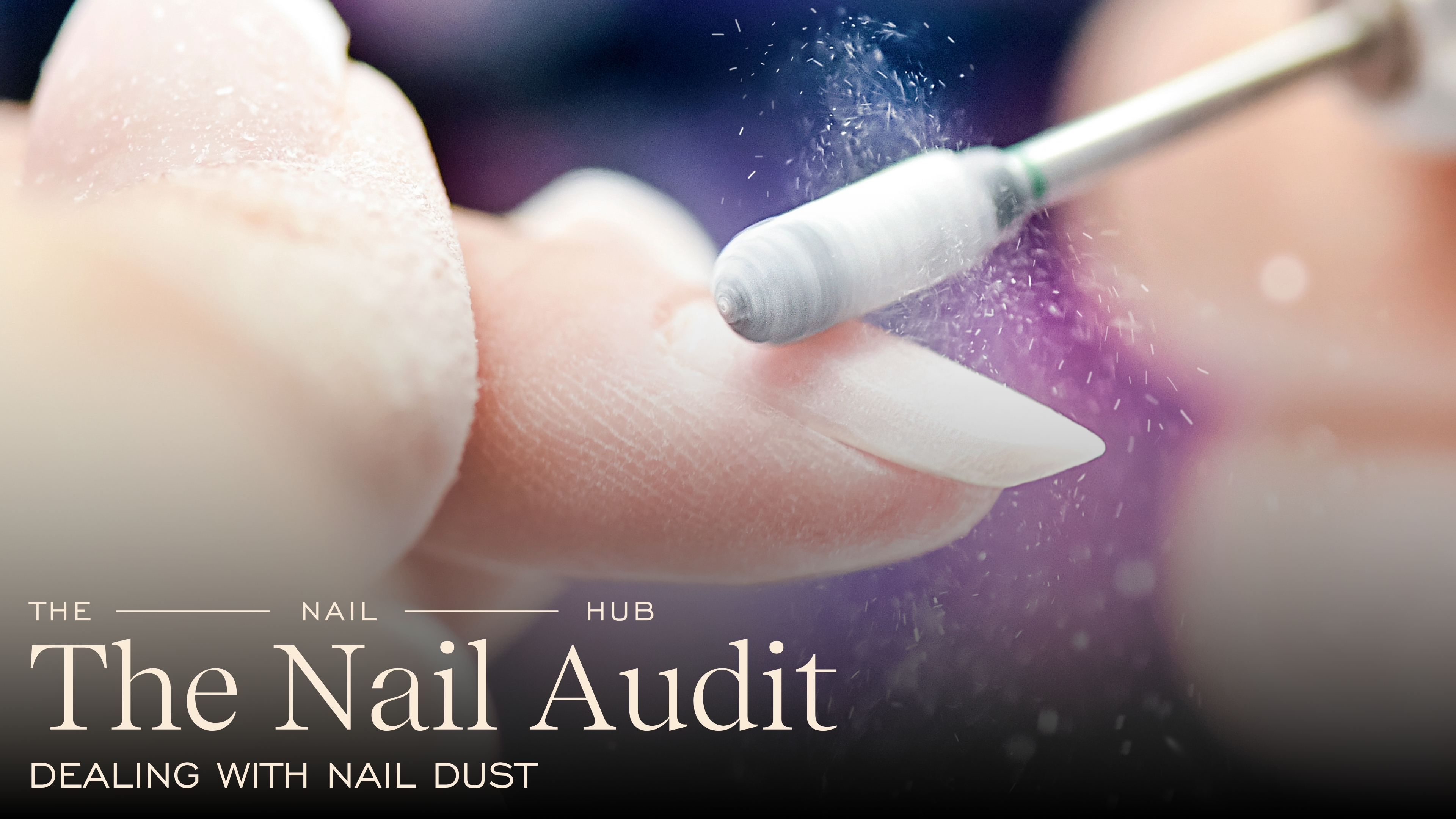 Dealing With Nail Dust