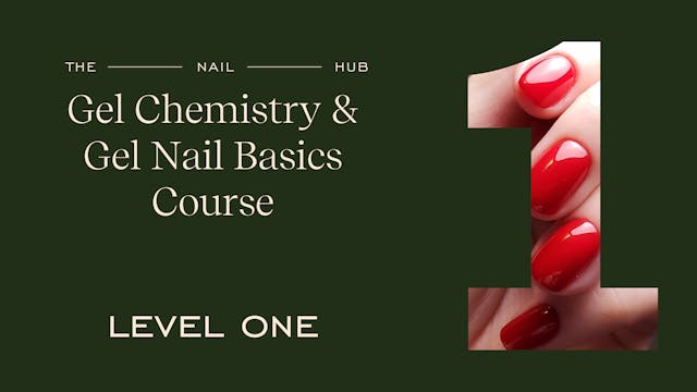 Gel Chemistry & Gel Nail Basics Course