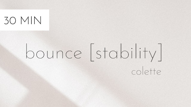 bounce stability #19 | colette
