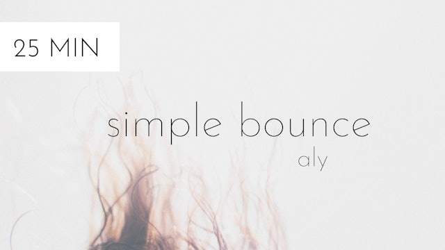 simple bounce #13 | aly
