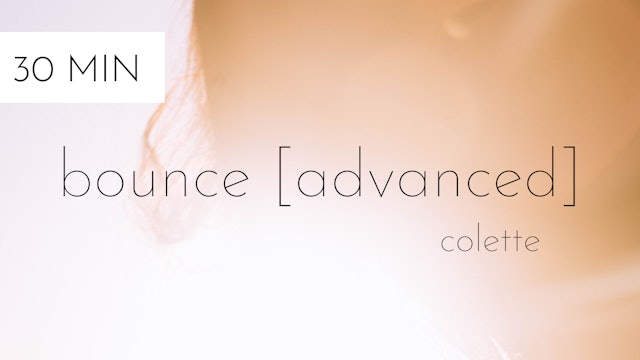 bounce [advanced] #4 | colette