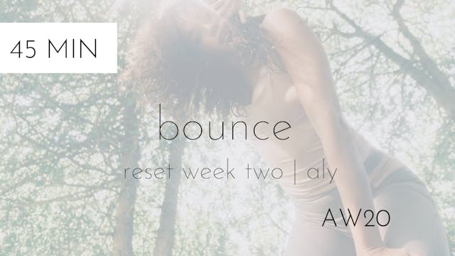 aw20 reset week two | bounce intermediate #3 with aly