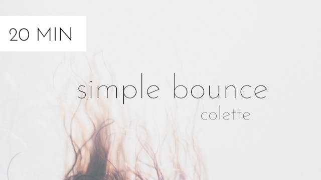 simple bounce #5 | colette