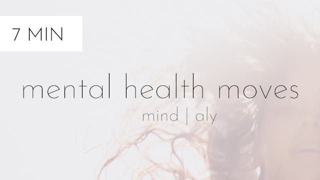 moves for mental health #8 | aly 