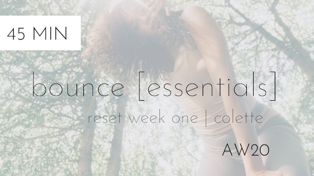 aw20 reset week one | bounce [essentials] #4 | colette