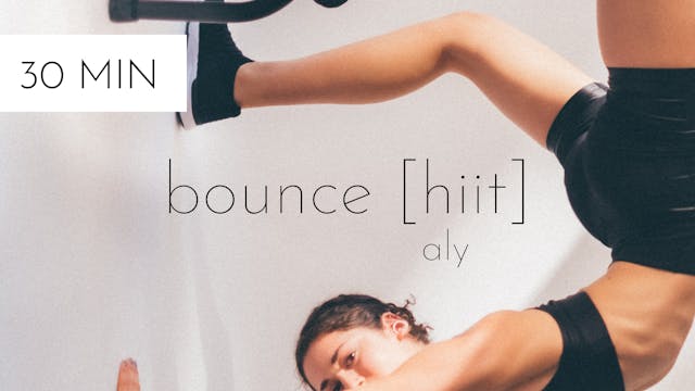 bounce hiit #7 | aly