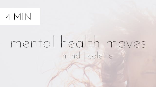 moves for mental health #9 | colette