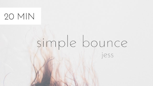simple bounce #12 | jess