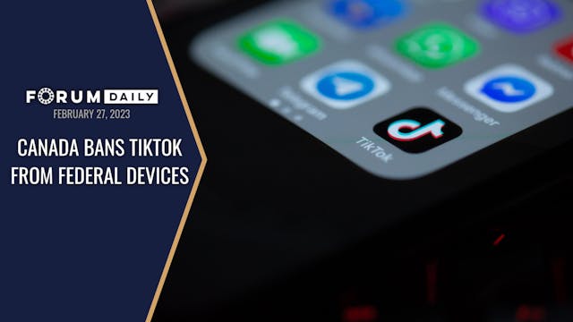Canada Bans TikTok From Federal Devices