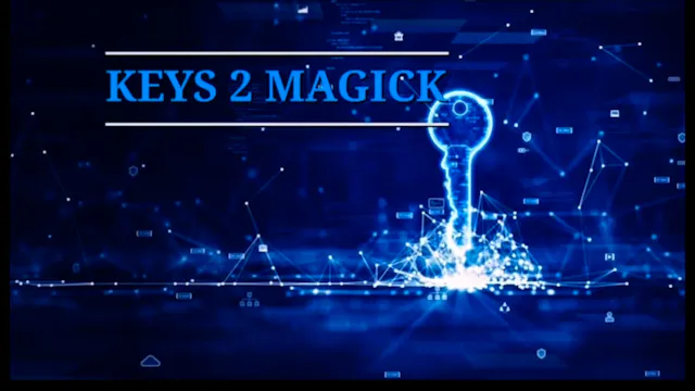 KEYS 2 MAGICK