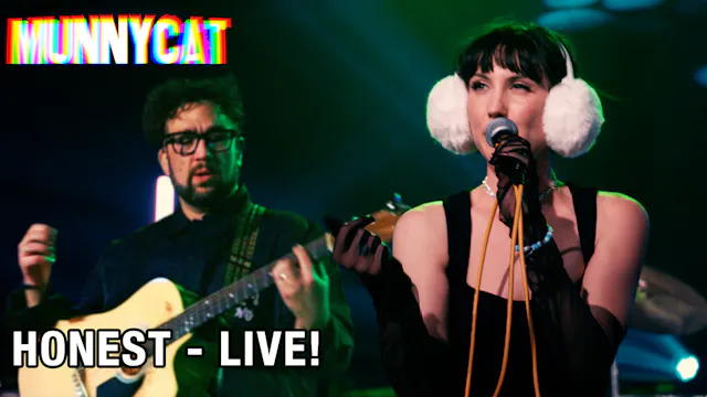 honest - MUNNYCAT Live
