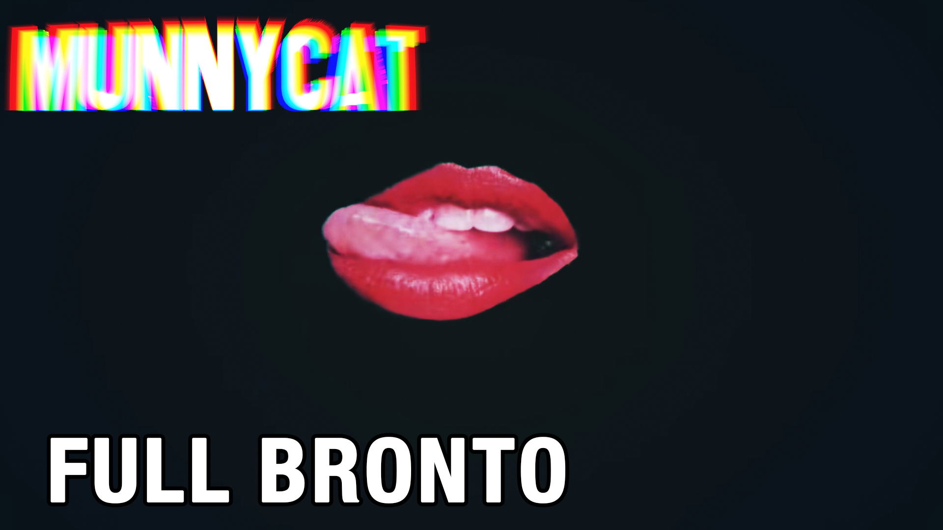 FULL BRONTO - MUNNYCAT