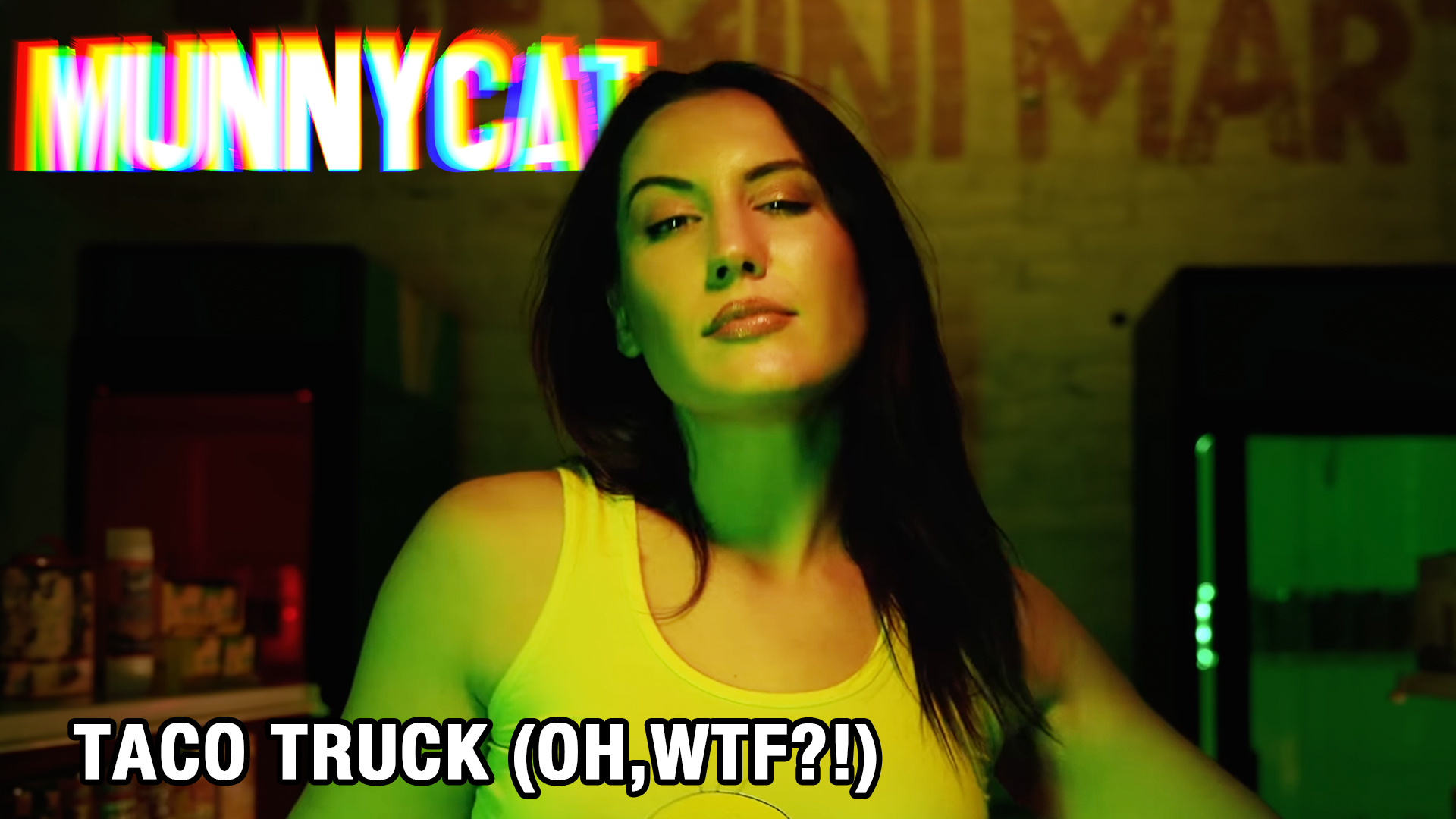 Taco Truck (oh, WTF!?) - MUNNYCAT