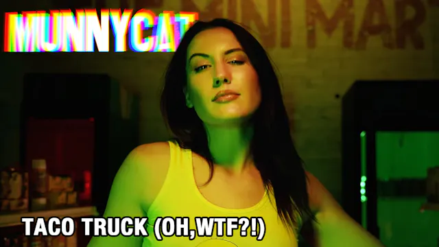 Taco Truck (oh, WTF!?) - MUNNYCAT