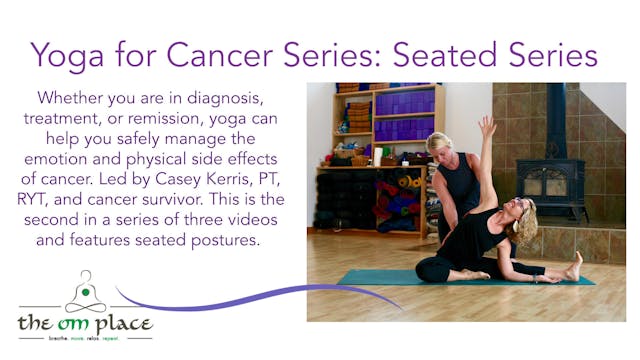 Yoga for Cancer Seated Series