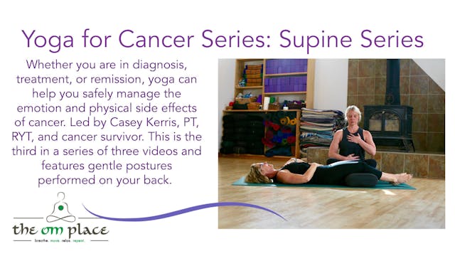 Yoga for Cancer Supine Series