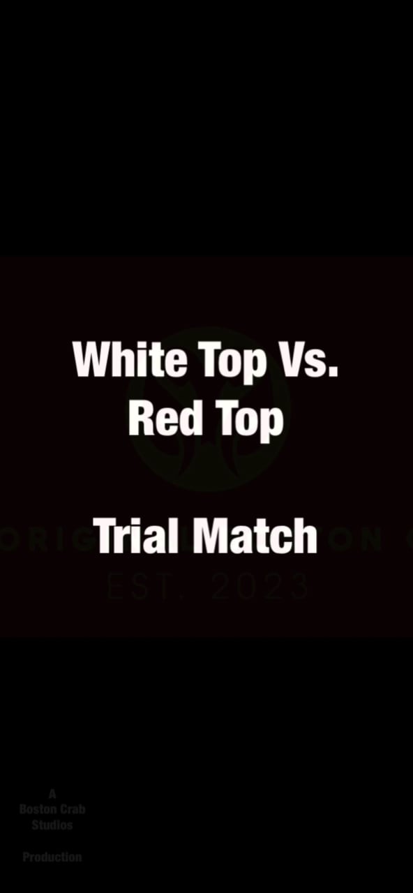 White Top Vs. Red Top (Trial Match)