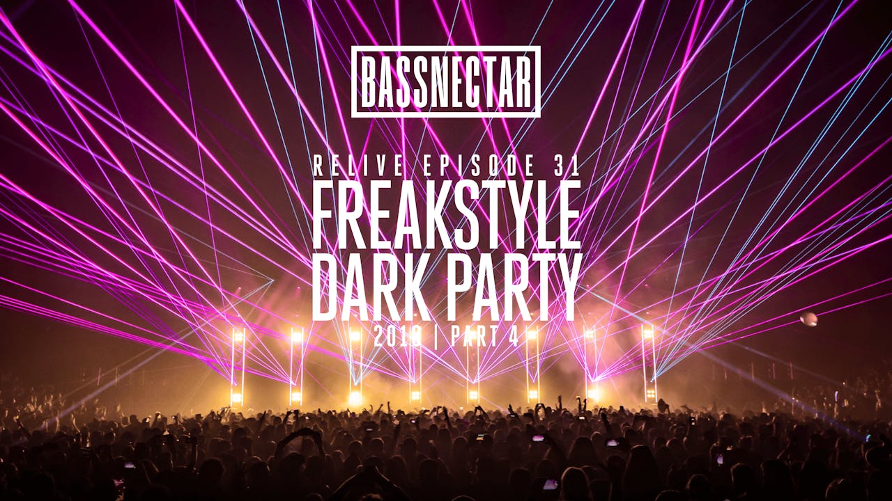 Relive Episode 31 - Freakstyle Dark Party pt 4